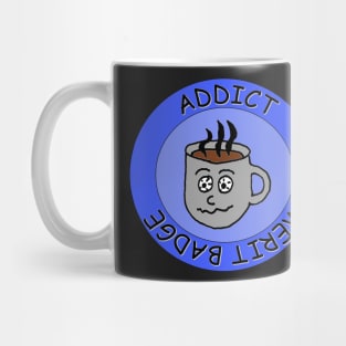 Addict Merit Badge Mug